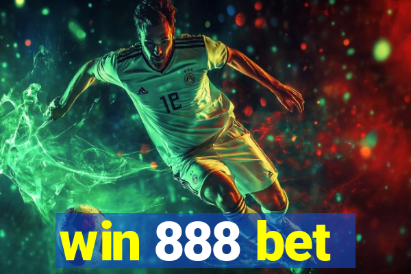 win 888 bet